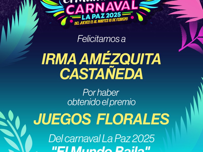 Irma Amézquita ganadora de los juegos flores del carnaval