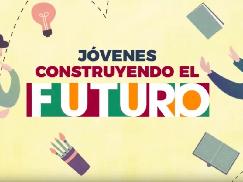 Jóvenes Construyendo el Futuro ofrece 8 mil 840 pesos mensuales